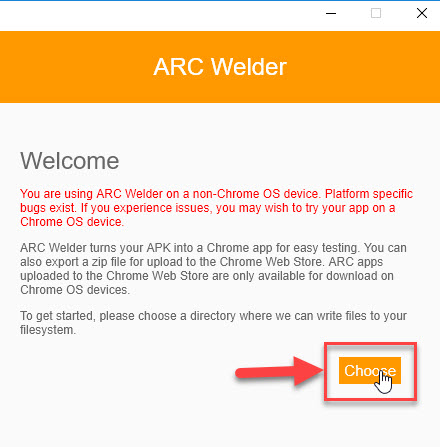 Select Choose in ARC Welder