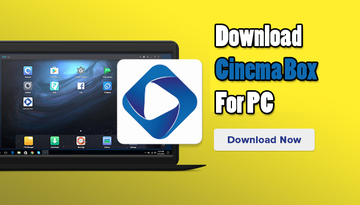 Download Cinema Box for PC (Windows 10/8/7)
