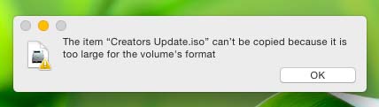 FIX: The Item Can’t Be Copied Because It Is Too Large For The Volume’s Format in Mac OS X