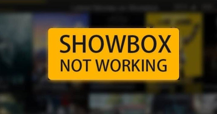 Showbox Not Working