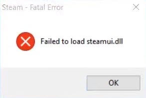 Steam Fatal Error Failed To Load steamui.dll