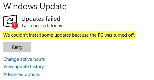 We couldn’t install some updates because the PC was turned off.