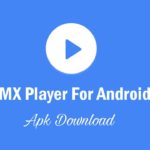 MX Player For Android APK Free Download