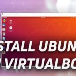 How To Download & Install Ubuntu on VirtualBox