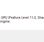 FIX: A D3D11-compatible GPU (Feature Level 11.0, Shader Model 5.0) is required to run the engine